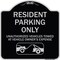 Signmission Parking Restriction Resident Parking Unauthorized Vehicles Towed at Owner Expense, BS-1818-23368 A-DES-BS-1818-23368 - alternate 1